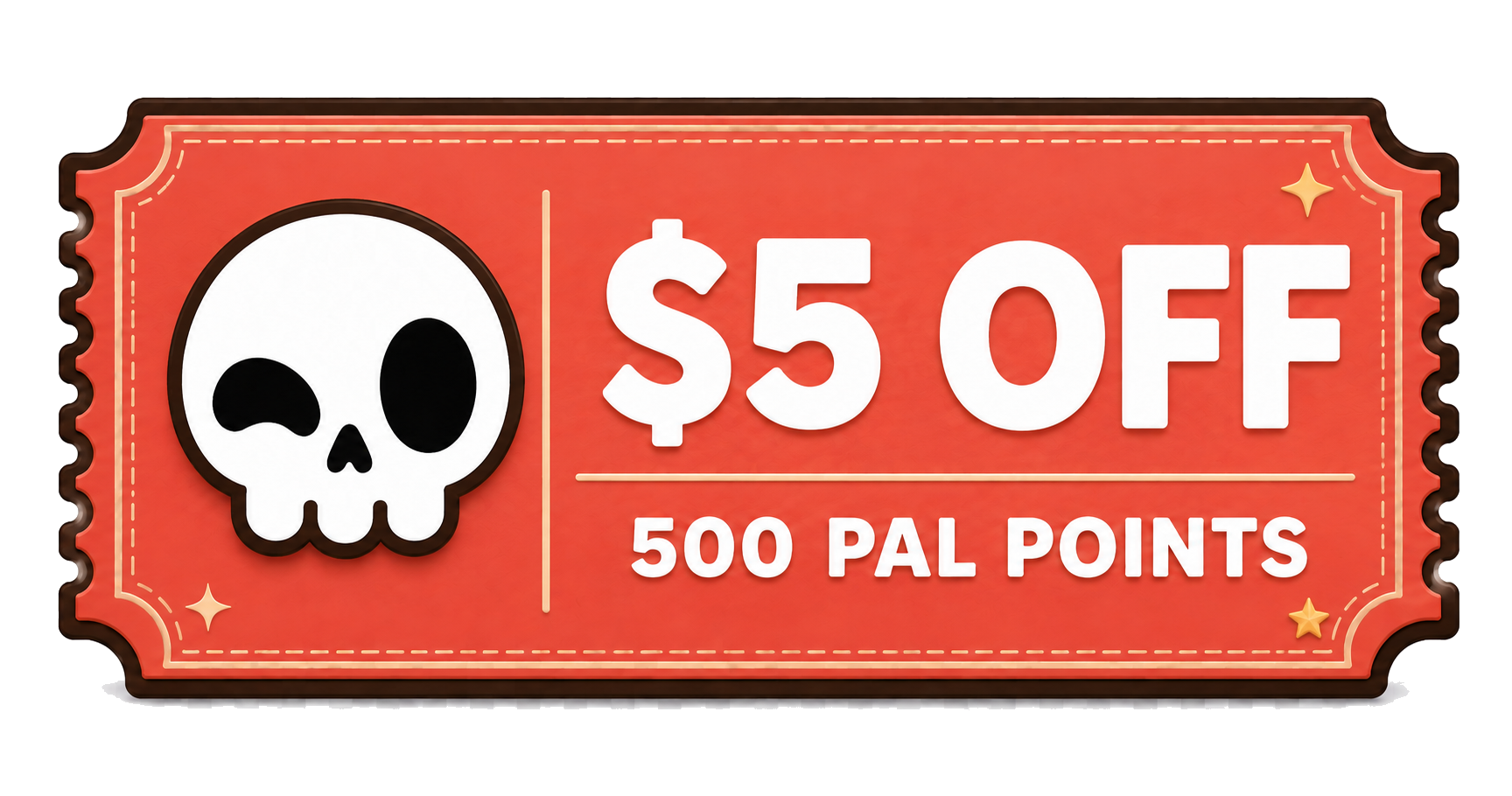 $5 off for 500 Pal Points reward ticket