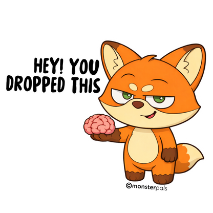 “Hey! You dropped this” Vinyl Sticker